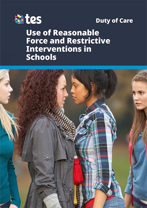 Use of Reasonable Force and Restrictive Interventions in Schools